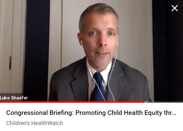 Luke Shaefer congressional briefing: Promoting Child Health Equity