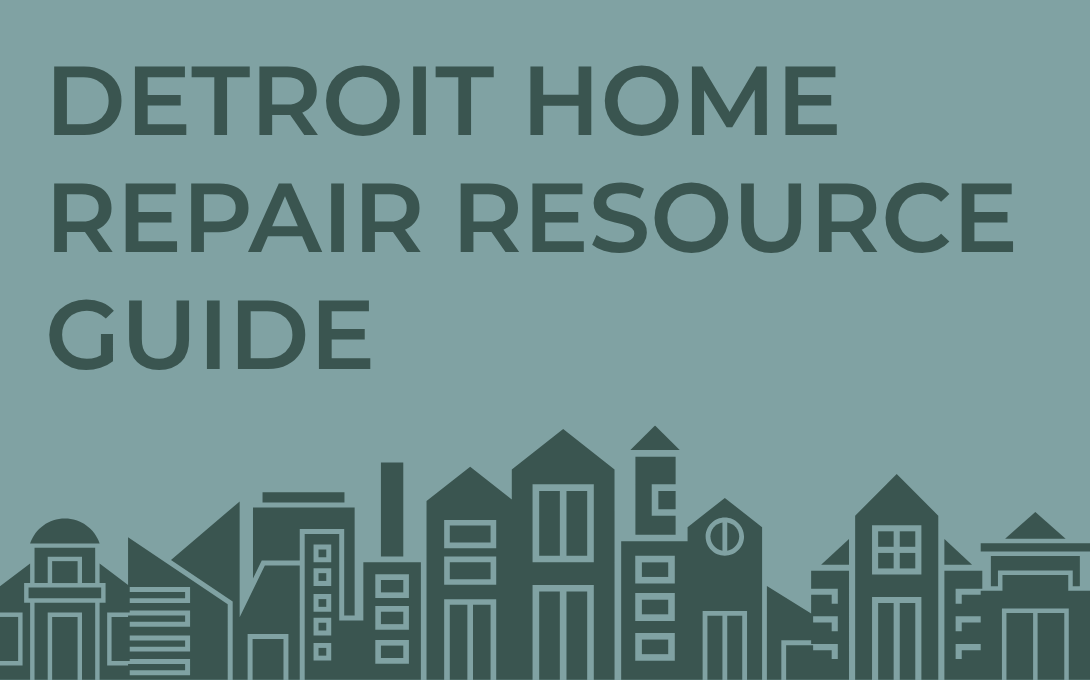 Detroit Home Repair Resource Guide graphic