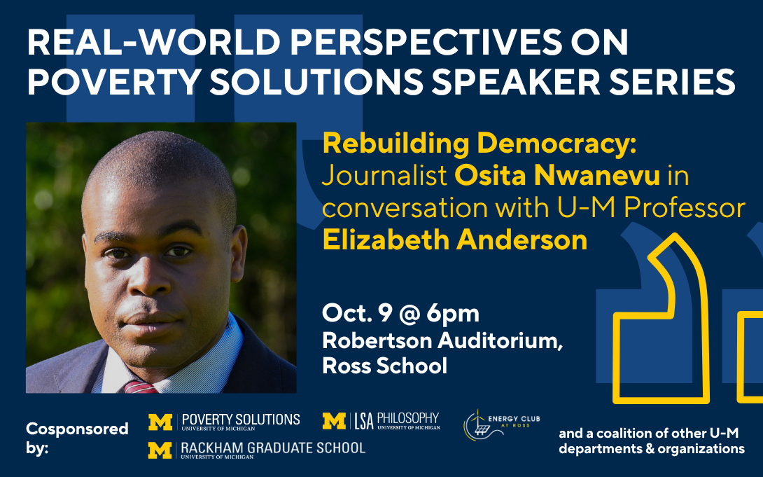 Rebuilding Democracy: Journalist Osita Nwanevu in conversation with U-M Professor Elizabeth Anderson