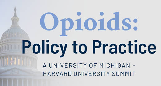Opioids: Policy to Practice